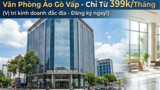 Cho Thuê Văn Phòng Ảo Gò Vấp Giá Từ 399k/Tháng