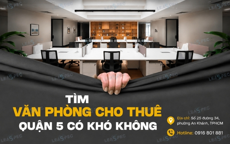 Bật Mí Lợi Thế Văn Phòng Cho Thuê Quận 5 8 văn phòng cho thuê quận 5